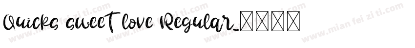 Quicks sweet love Regular字体转换